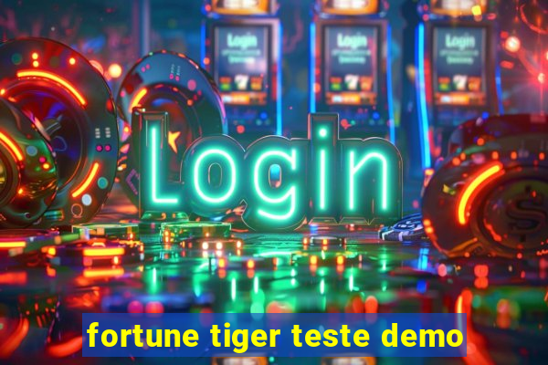 fortune tiger teste demo